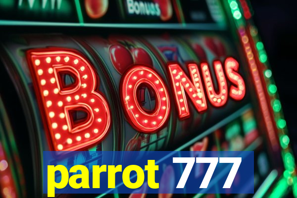 parrot 777